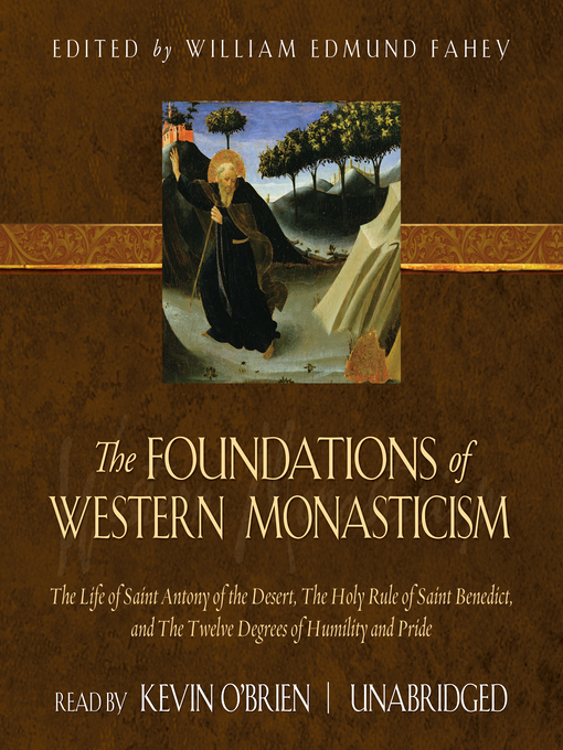 Title details for The Foundations of Western Monasticism by William Edmund Fahey, PhD - Available